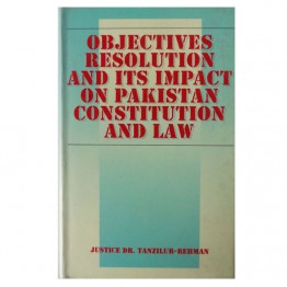 Objectives Resolution & its Impact on Pakistan